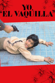 Yo, ‘El Vaquilla’